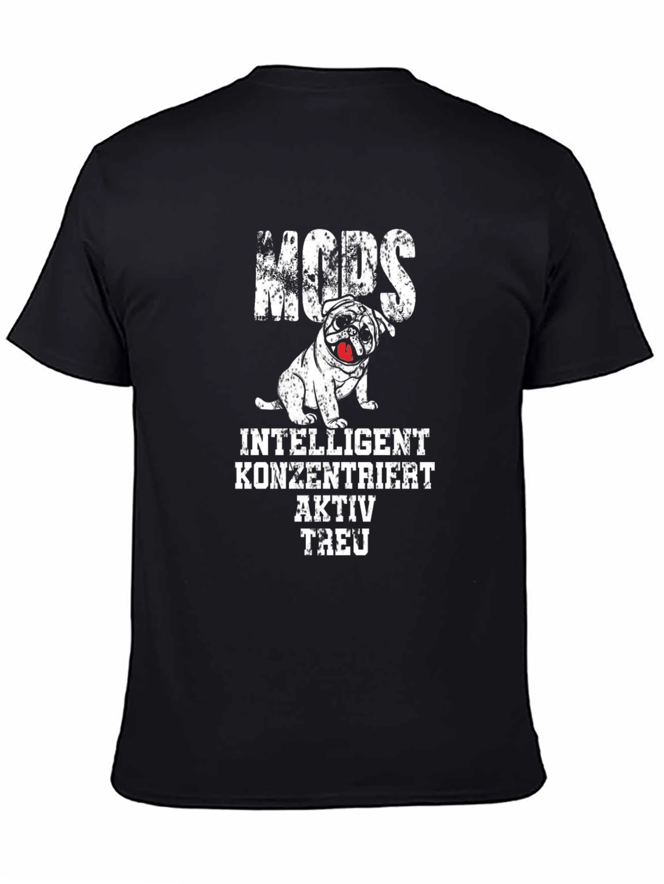 Pug Dog T-Shirt - Intelligent Active Loyal