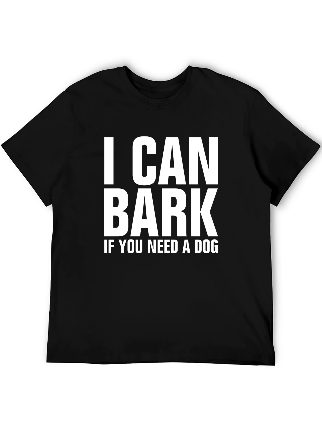 I Can Bark Funny Graphic Tee