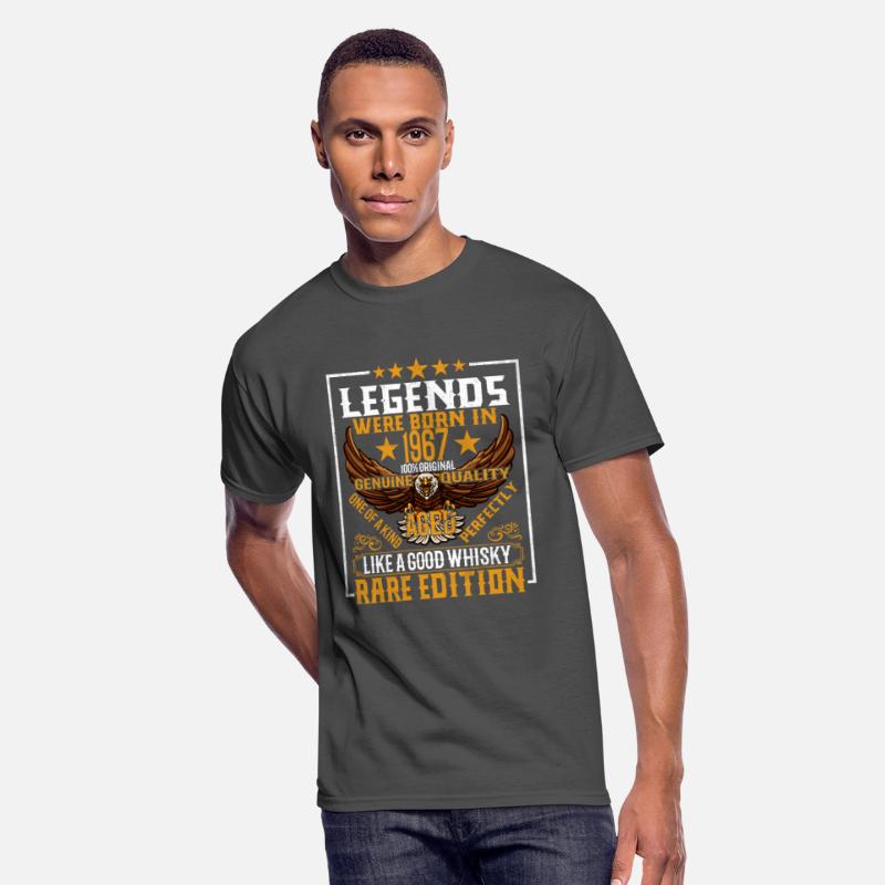 Legends were born in 1967 aged like a good whisky