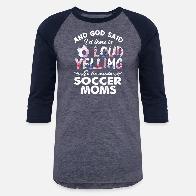 Let There Be Loud Yelling Soccer Moms
