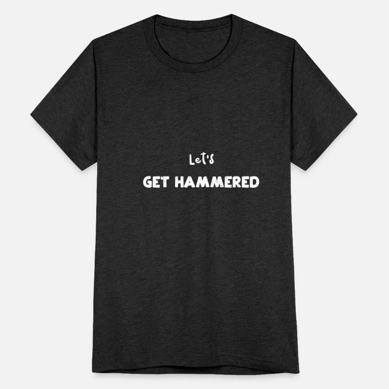 Let's Get Hammered - Drinking