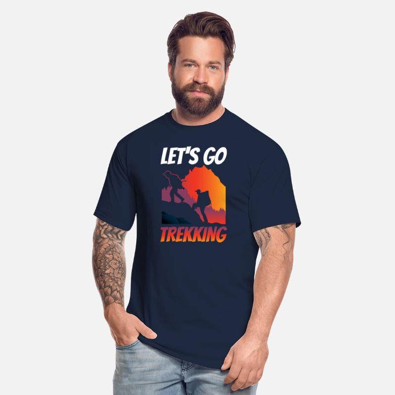 Let's Go Trekking Hiking Hike Hiker Lover
