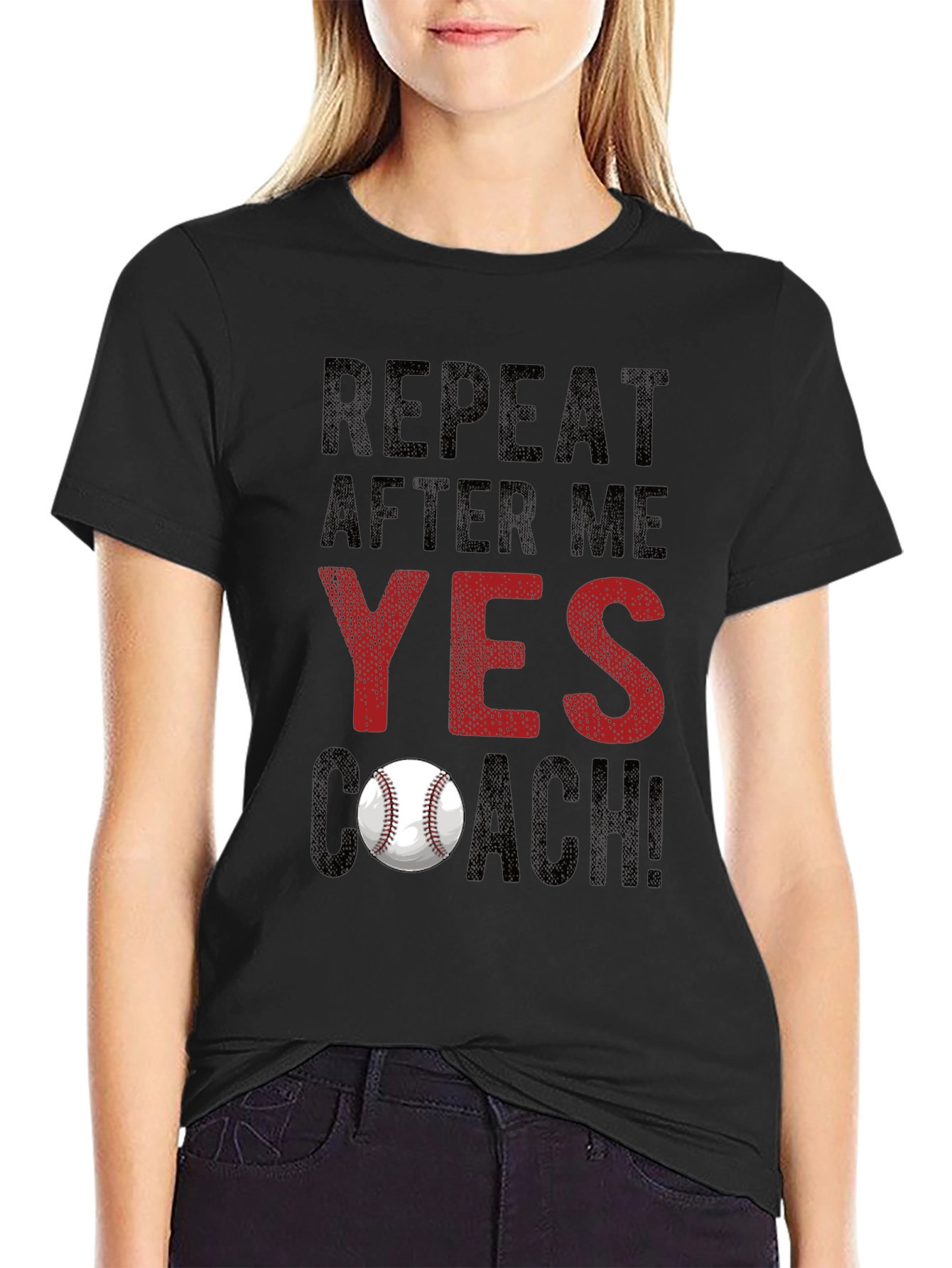 Repeat After Me: Yes Coach! Baseball T-Shirt