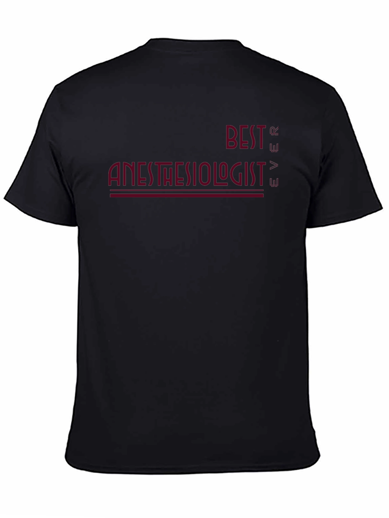 Best Anesthesiologist Ever T-Shirt