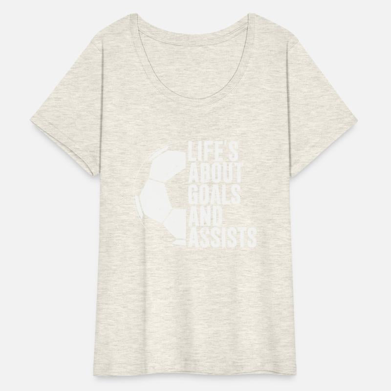 Life's About Goals And Assists Funny Soccer