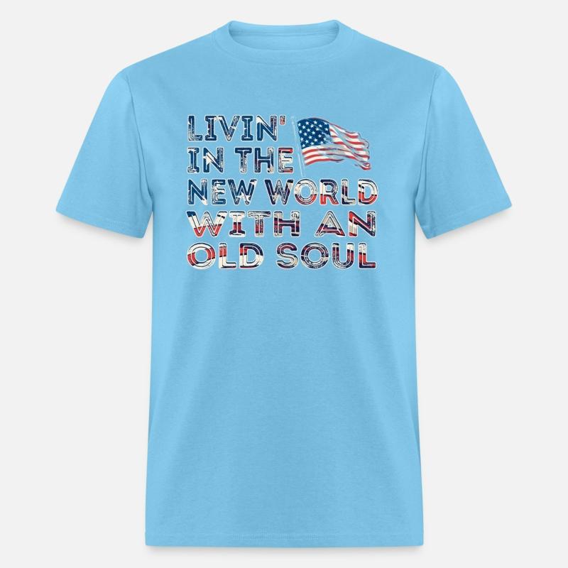 Livin In The New World Old Soul