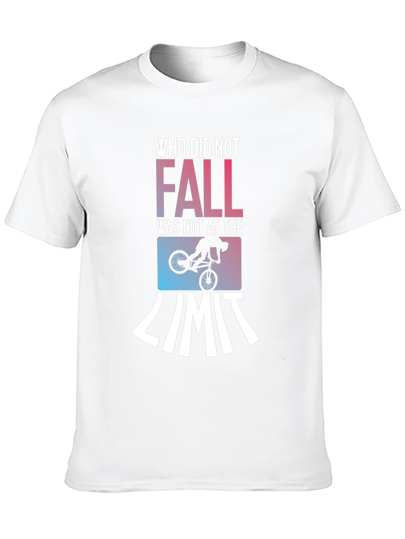 Who Did Not Fall T-Shirt - Mountain Bike Gift