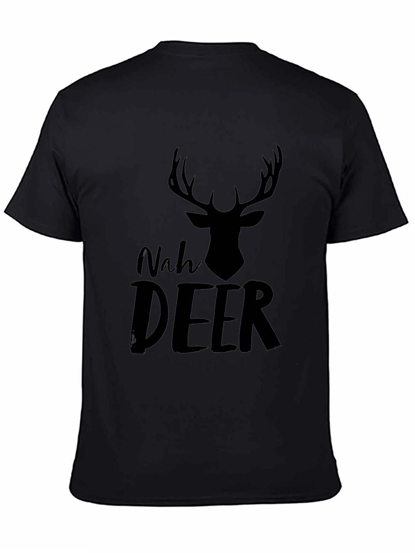 Nah Deer Mens Black T-Shirt - Funny Graphic Tee