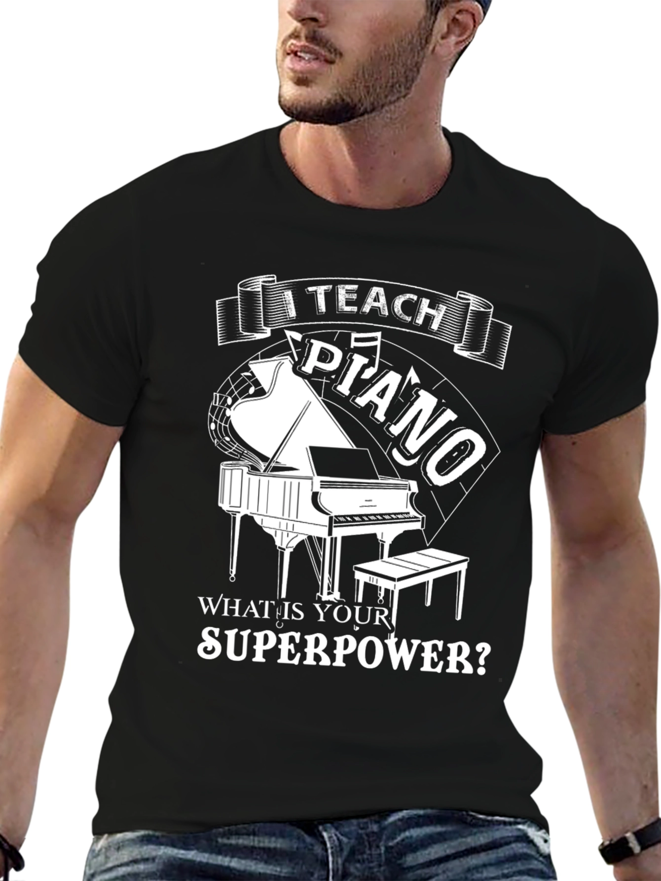 I Teach Piano Superpower T-Shirt Musician Gift