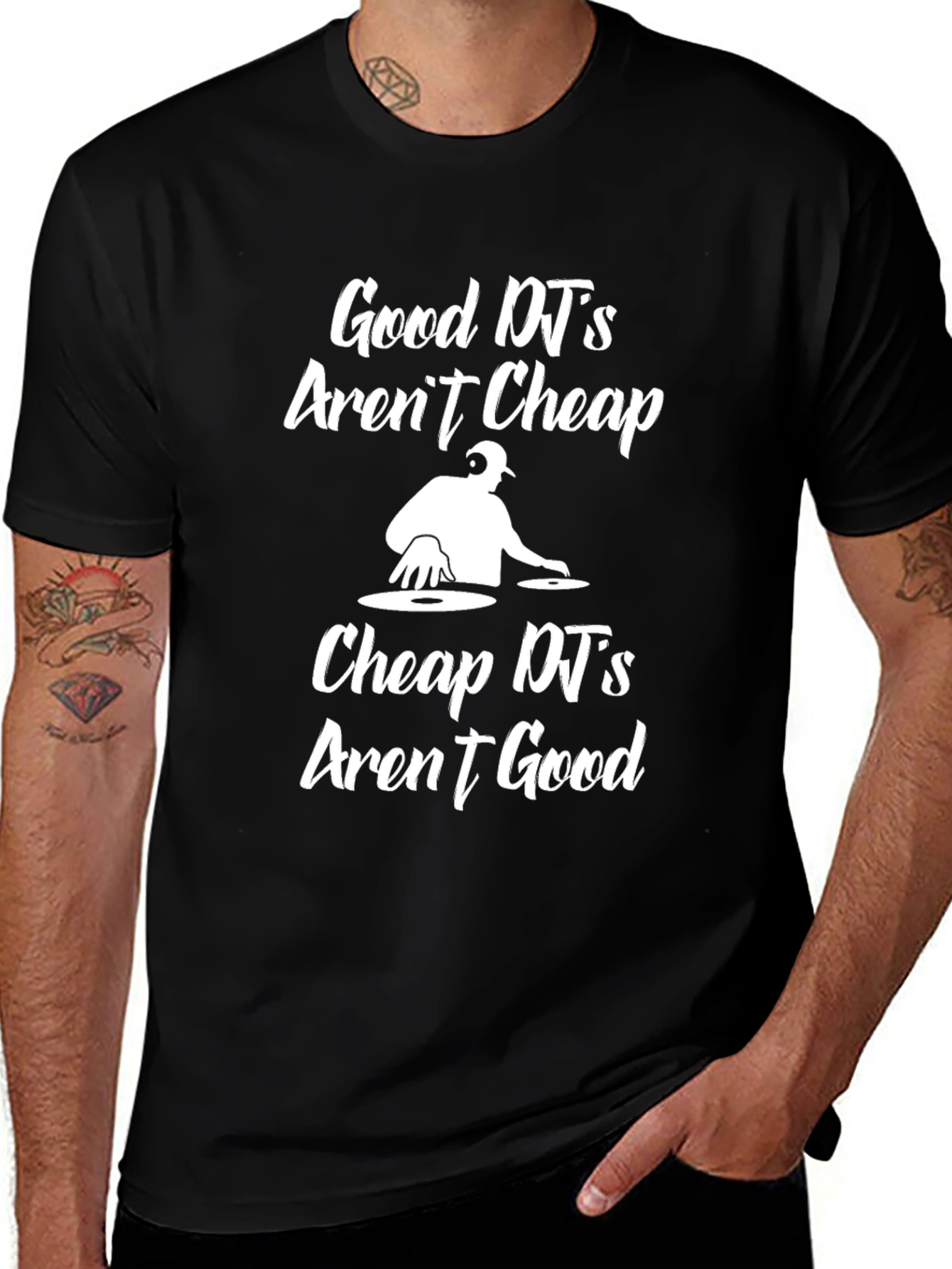 Good DJs Arent Cheap Graphic T-Shirt