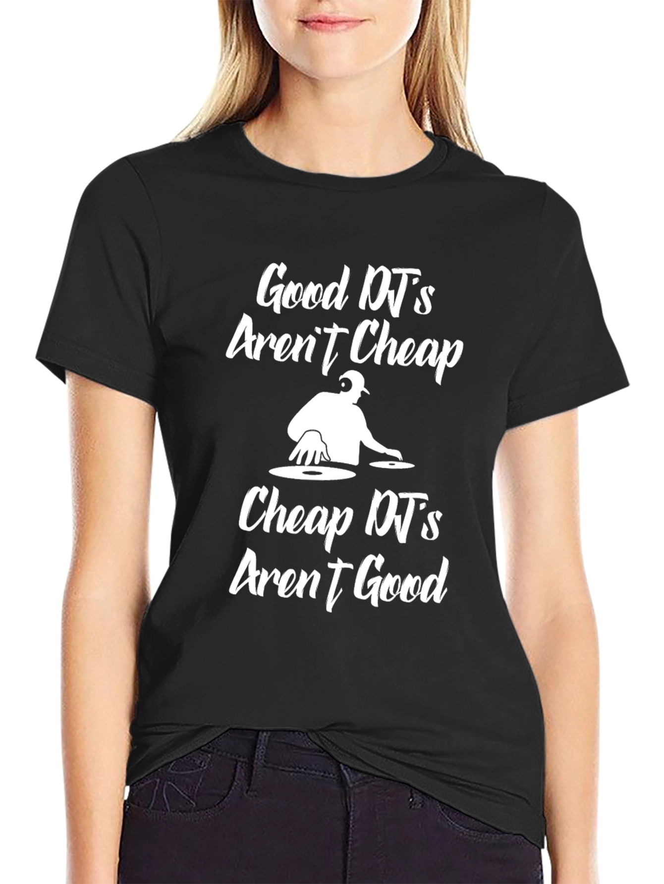 Good DJs Arent Cheap Graphic T-Shirt