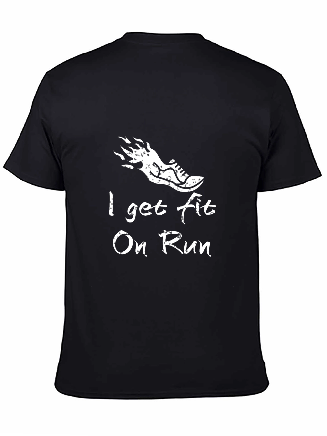 I Get Fit On Run T-Shirt - Athletic Design