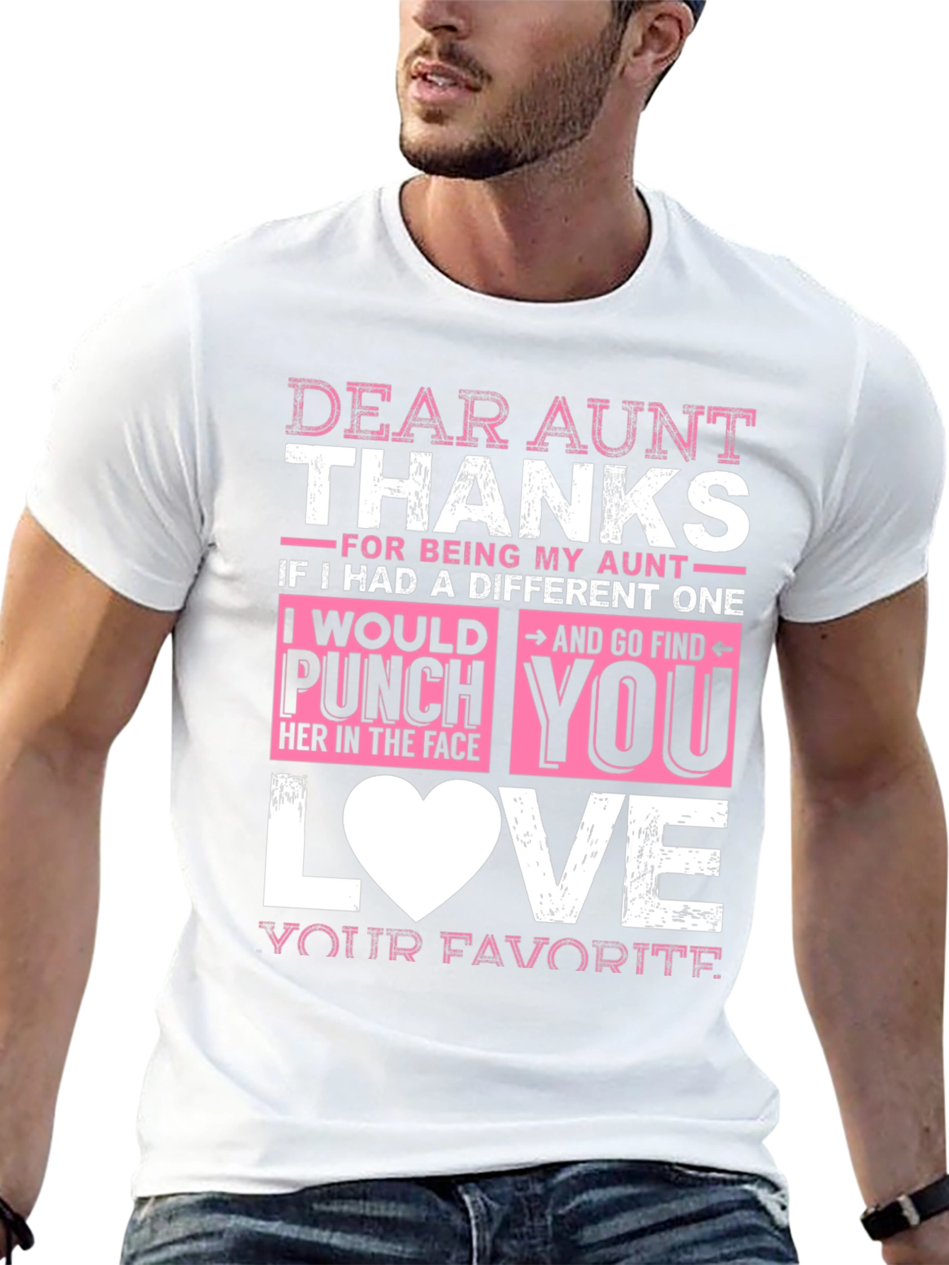 Dear Aunt Thanks T-Shirt Funny Auntie Gift