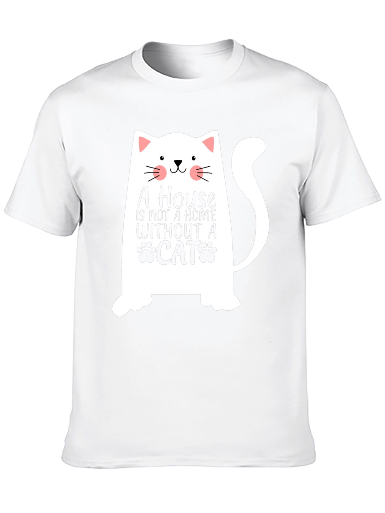 Cat Lover T-Shirt: A House Without A Cat