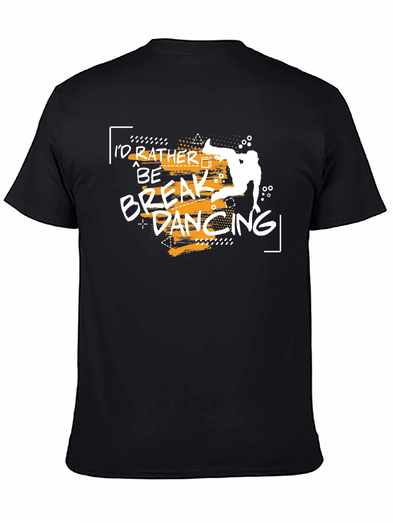 Breakdancing T-Shirt - Id Rather Be Breakdancing