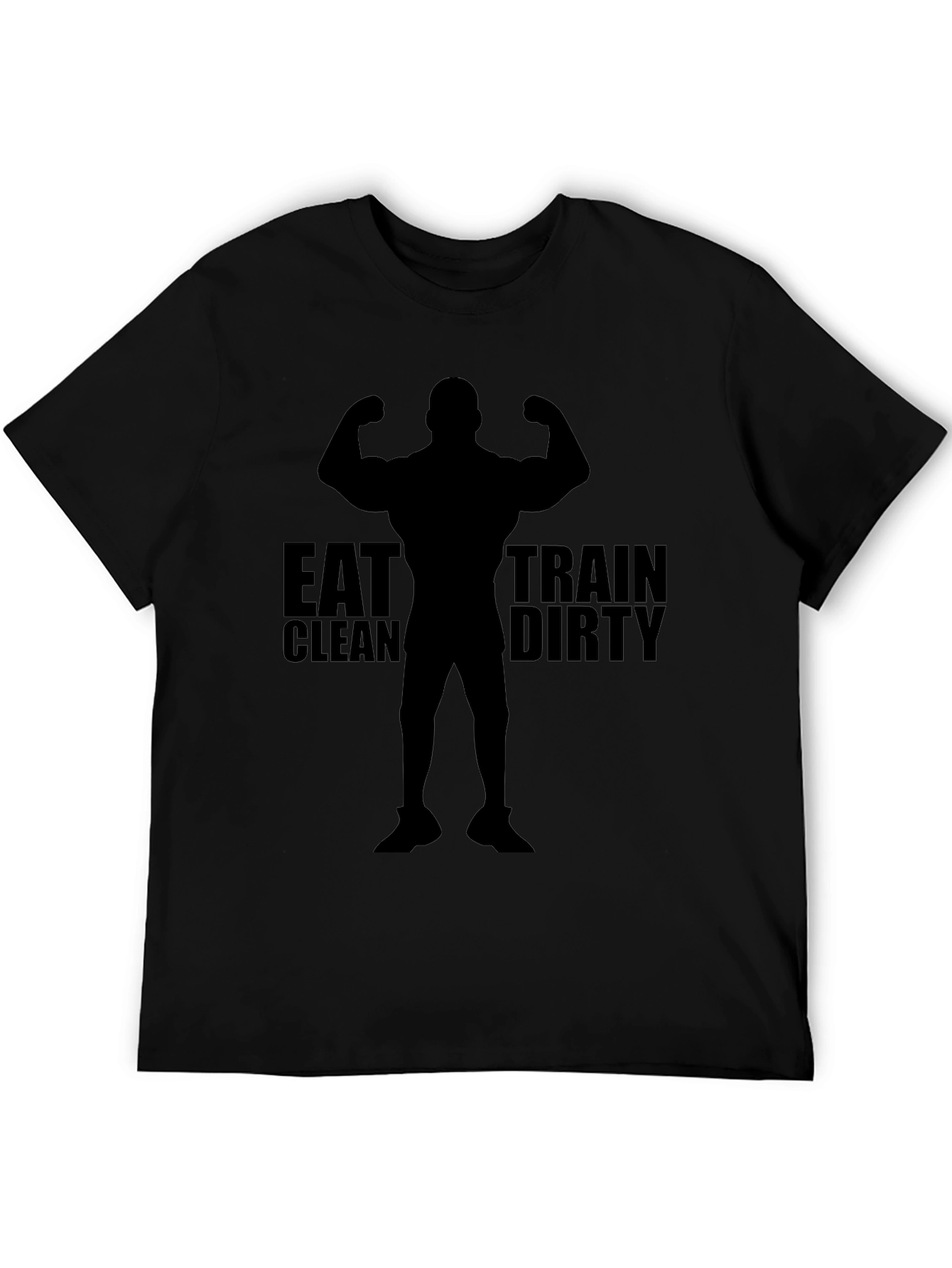 Eat Clean Train Dirty Black T-Shirt Gym Bodybuilding