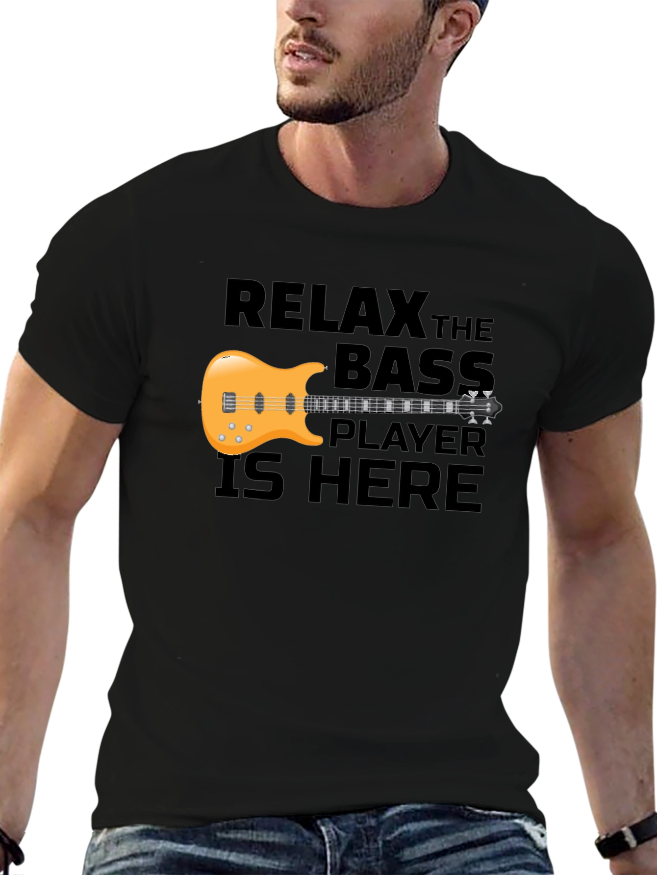 Relax the Bass Player is Here T-Shirt