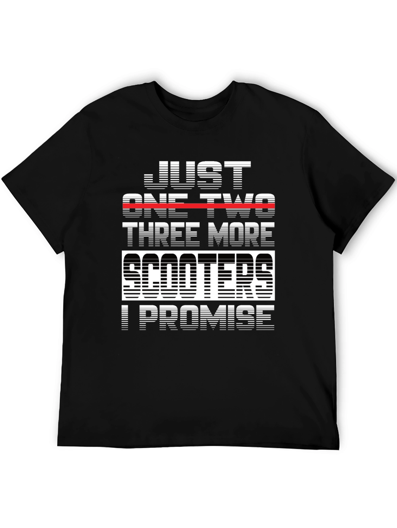 Just One Two More Scooters T-Shirt