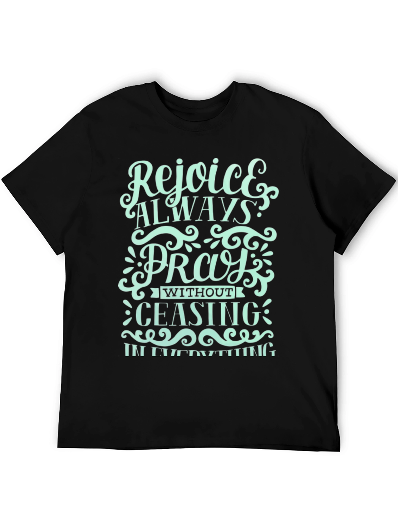 Rejoice Always Graphic T-Shirt