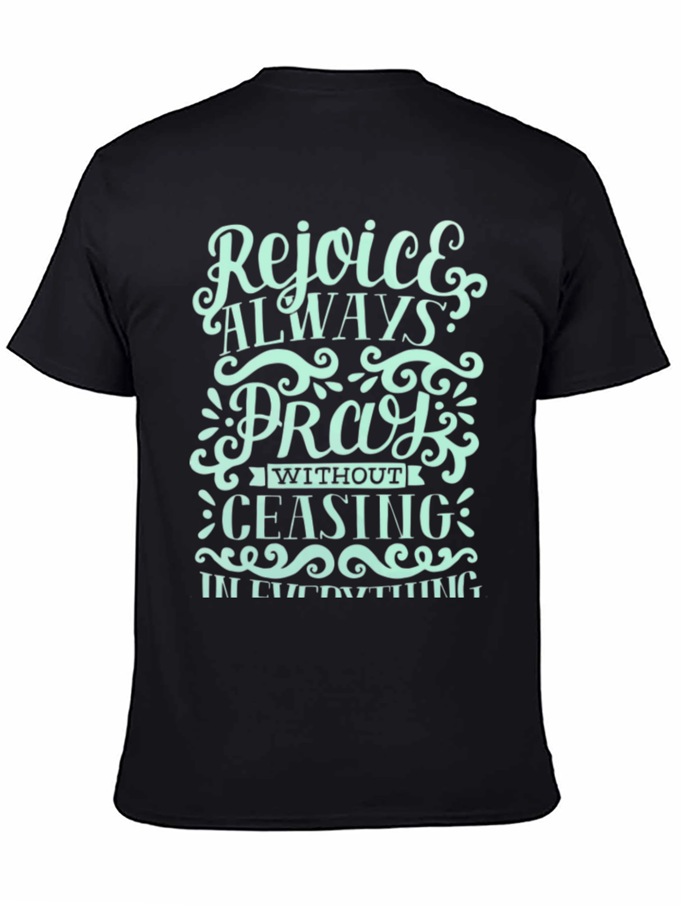 Rejoice Always Graphic T-Shirt