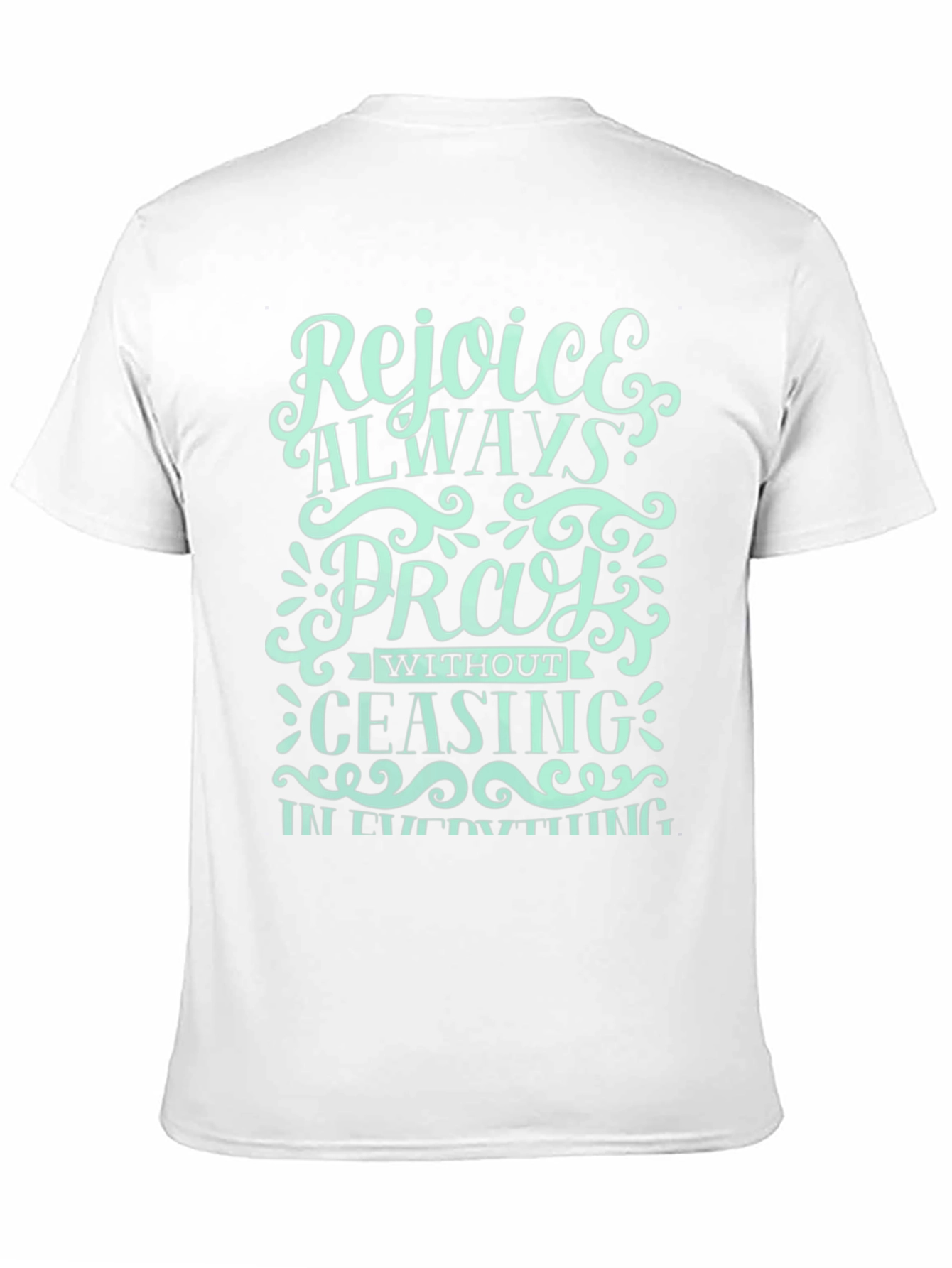 Rejoice Always Graphic T-Shirt