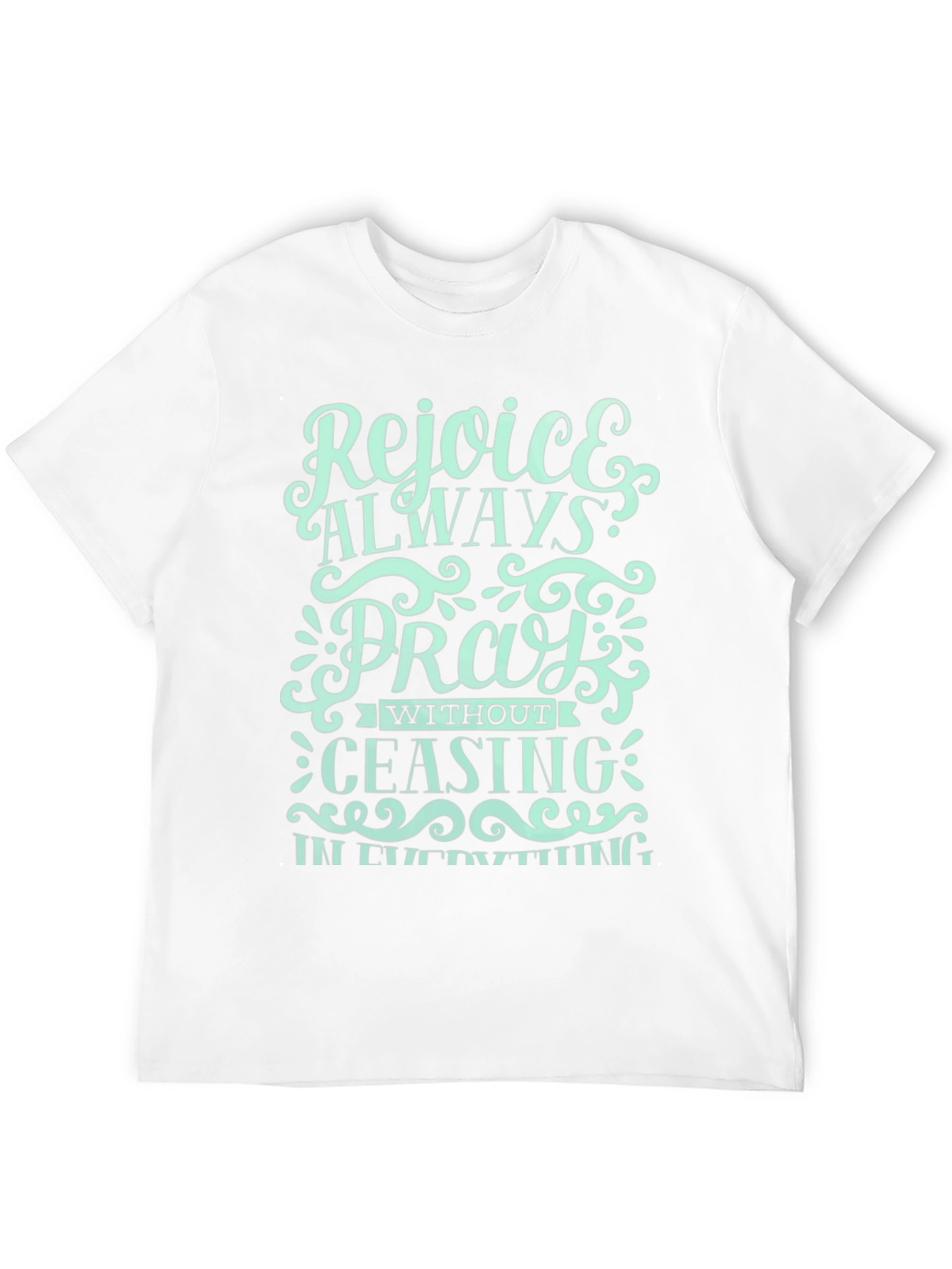 Rejoice Always Graphic T-Shirt