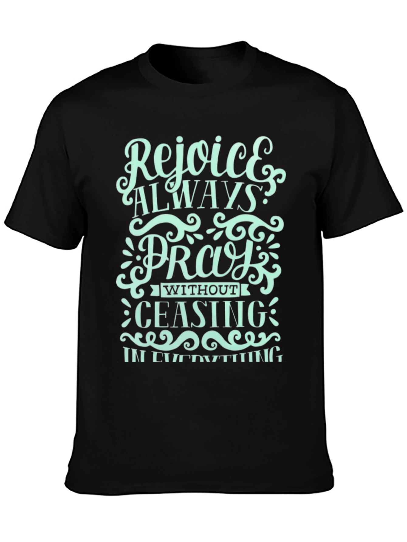 Rejoice Always Graphic T-Shirt