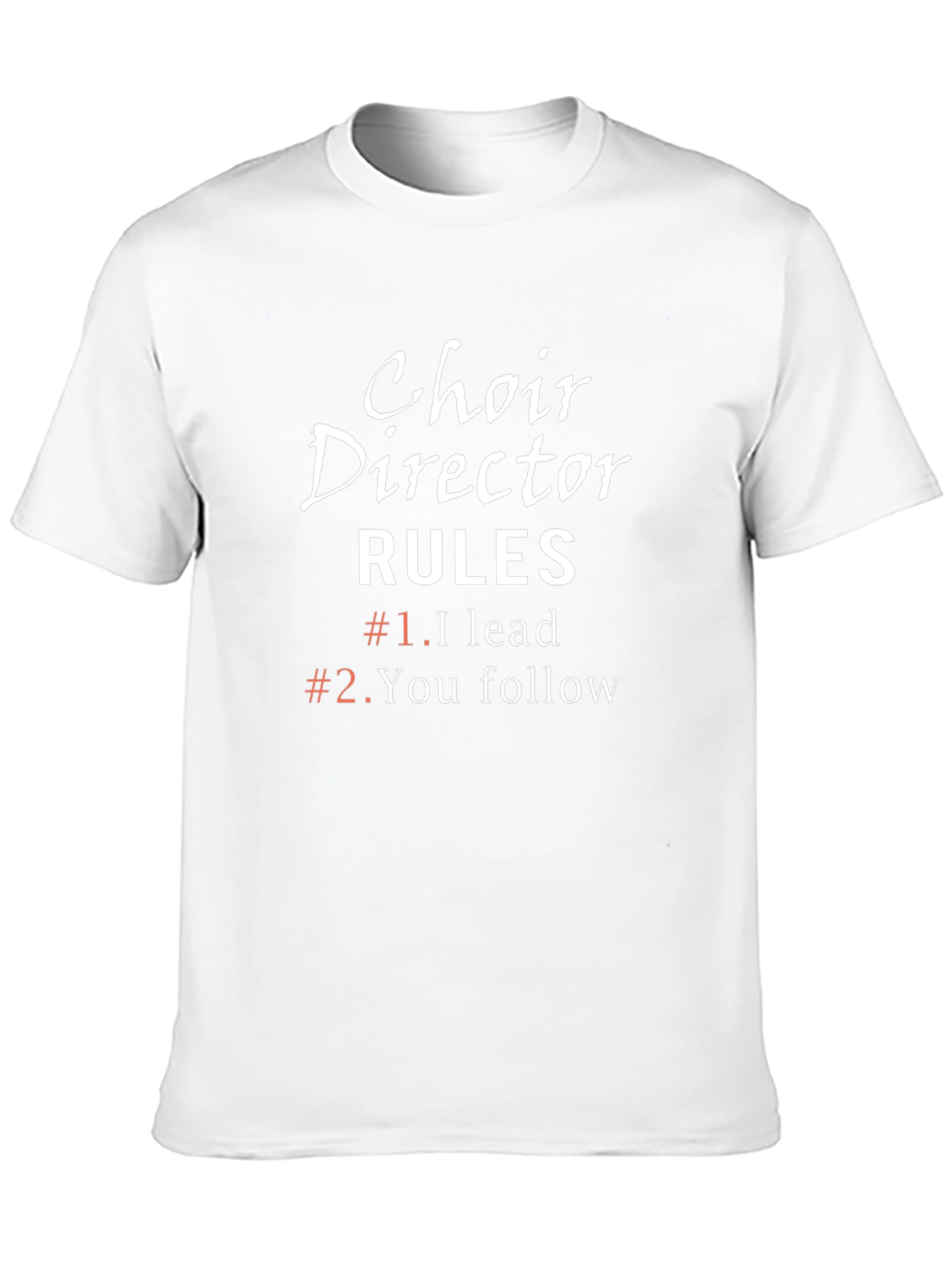 Choir Director Rules T-Shirt Funny Gift
