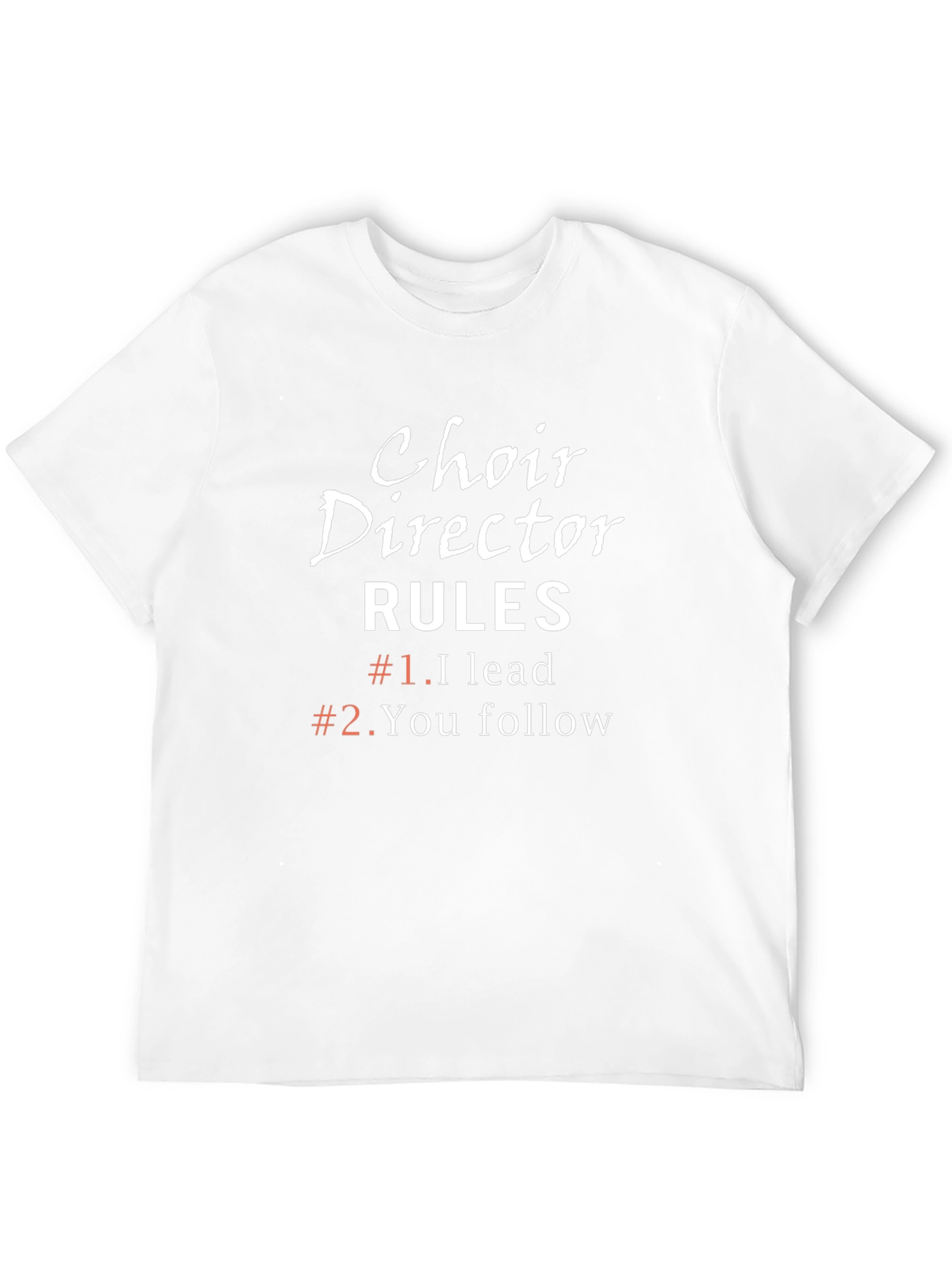 Choir Director Rules T-Shirt Funny Gift