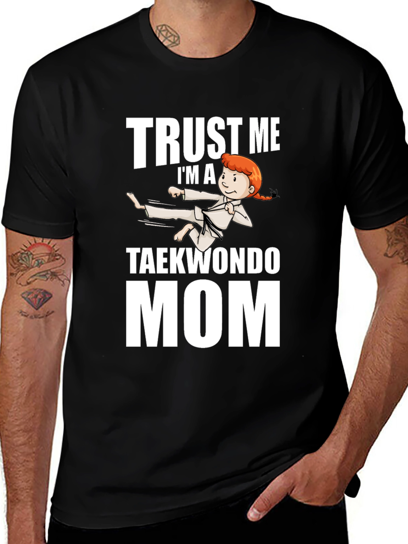 Trust Me Taekwondo Mom Black T-Shirt