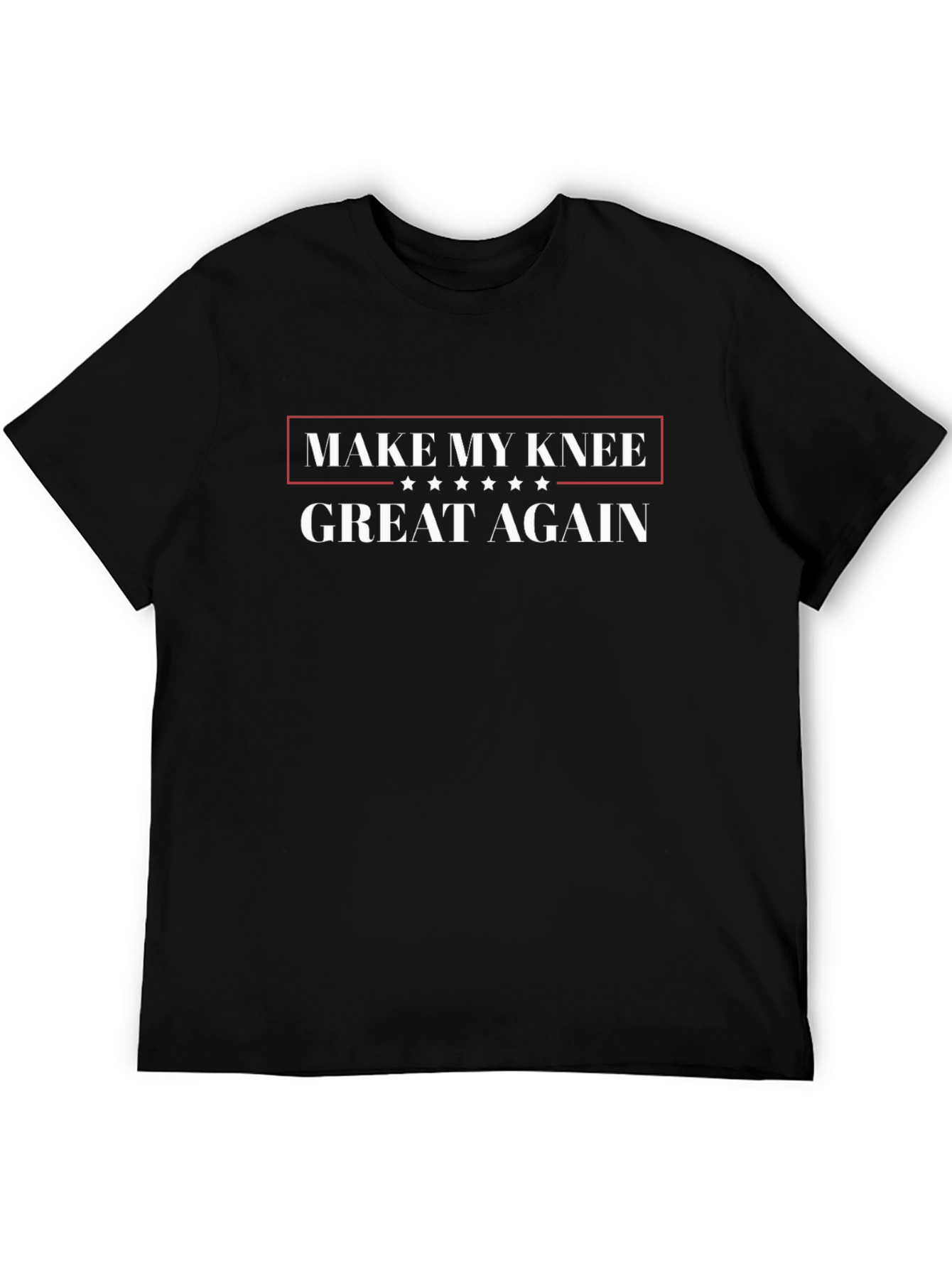 Make My Knee Great Again T-Shirt