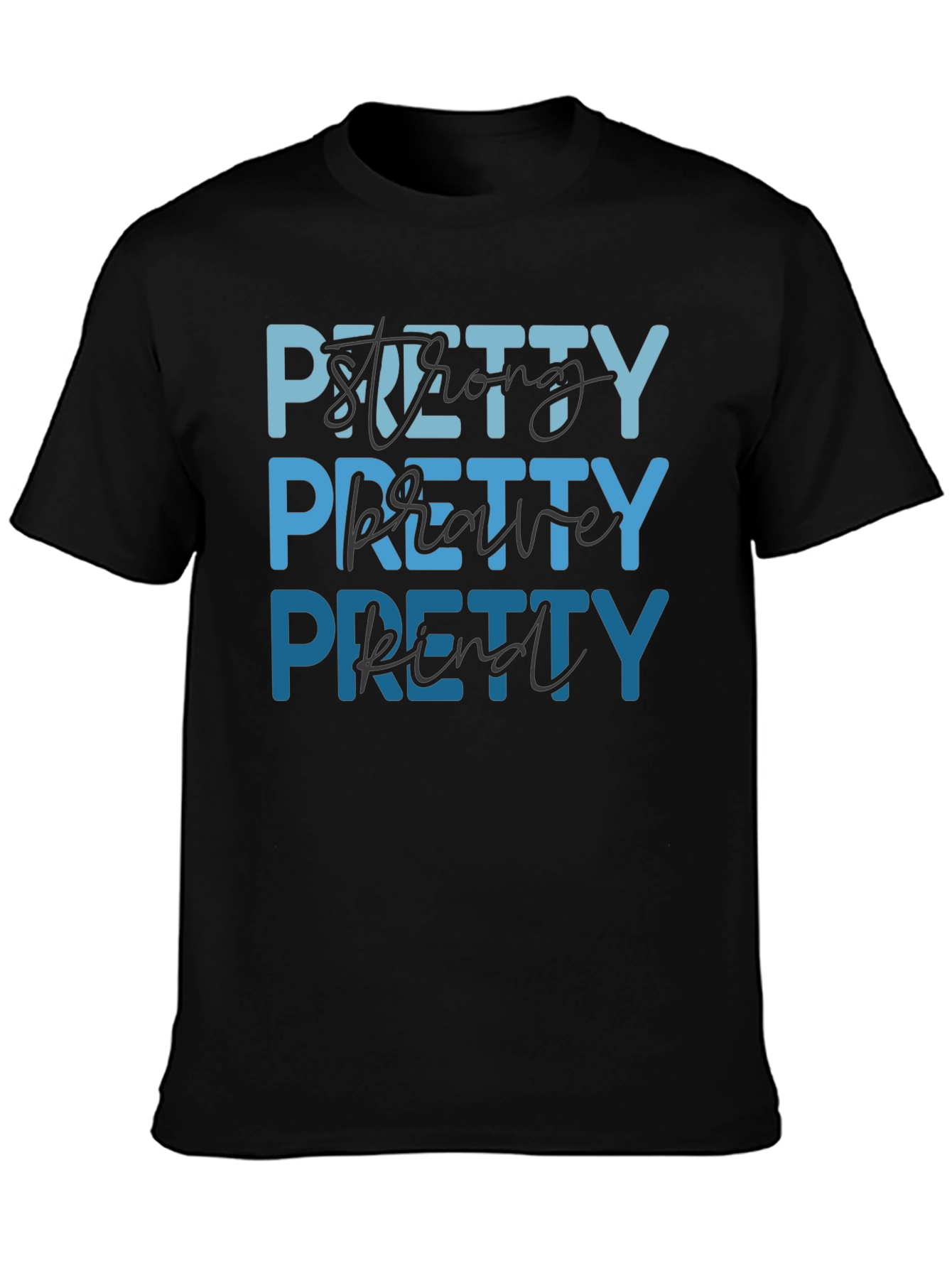 Pretty Strong Brave Kind Graphic Tee