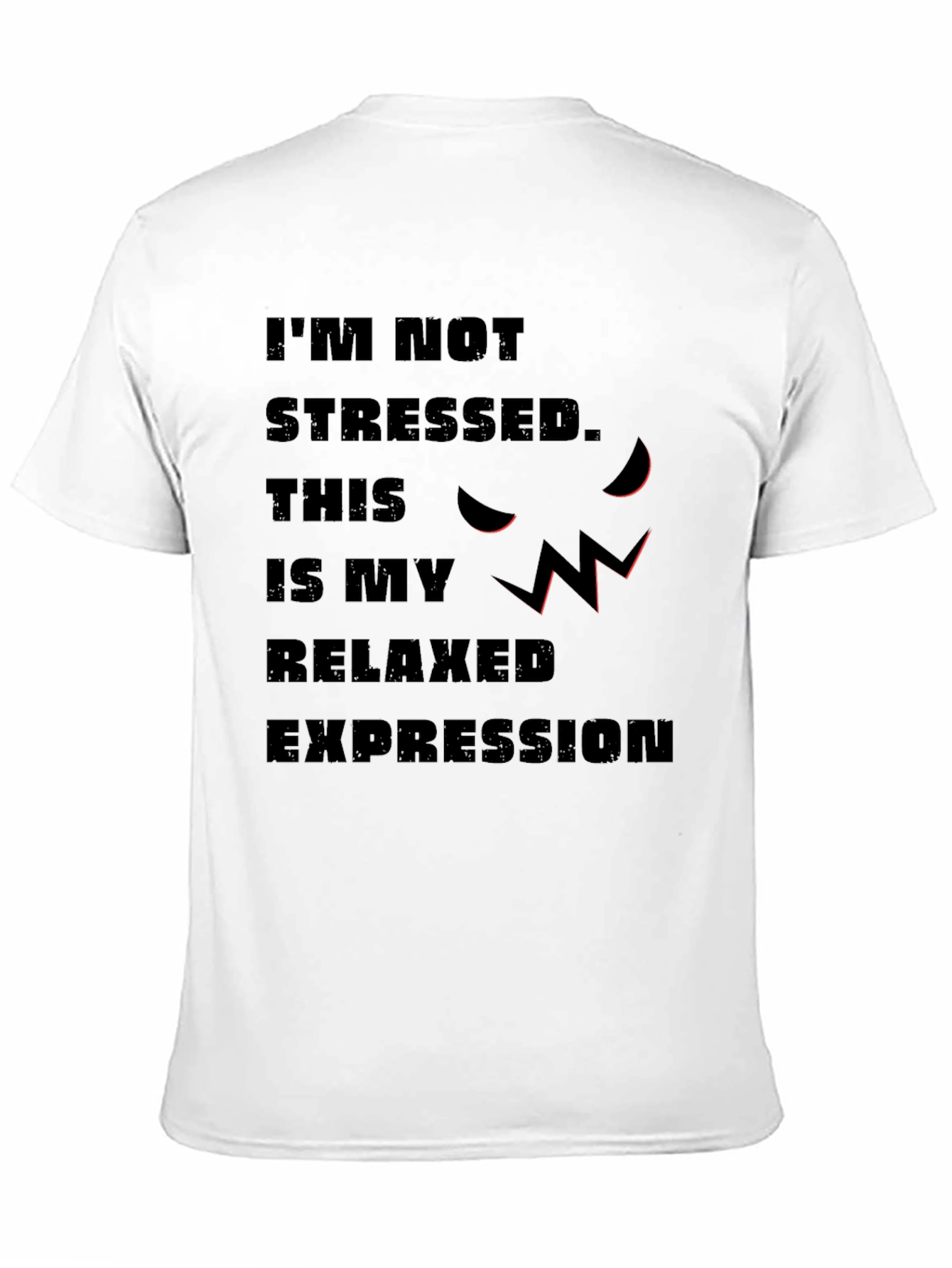 Relaxed Expression Graphic Tee - Sarcastic Humor Shirt