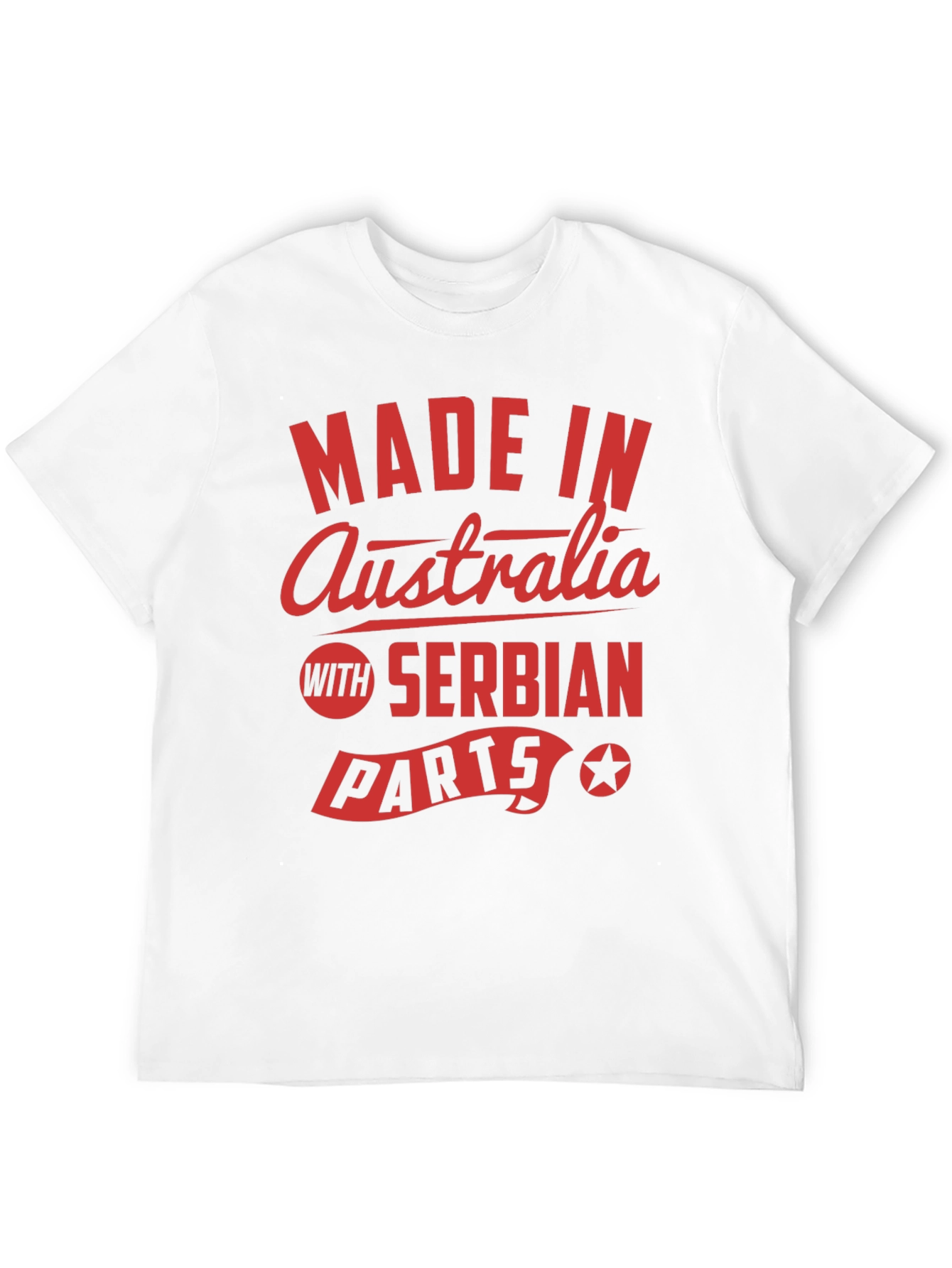 Made in Australia with Serbian Parts T-Shirt