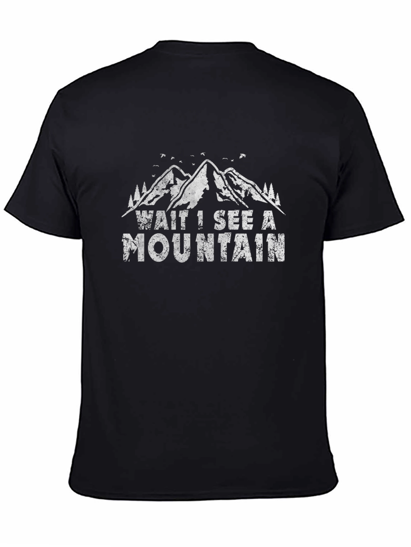 Wait I See a Mountain Black T-Shirt