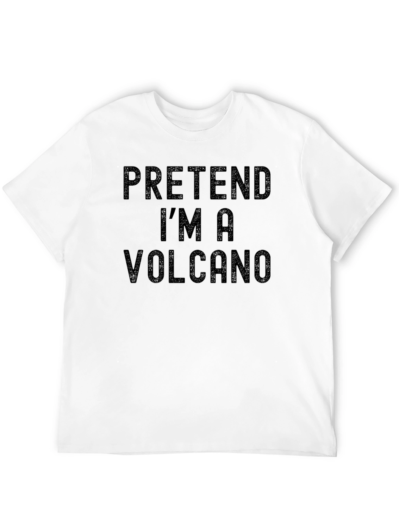 Pretend Im A Volcano Graphic Tee