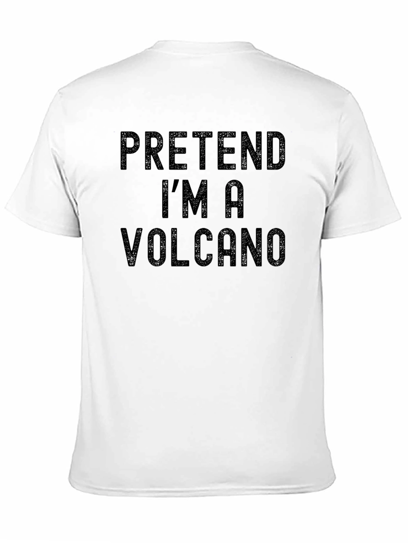 Pretend Im A Volcano Graphic Tee
