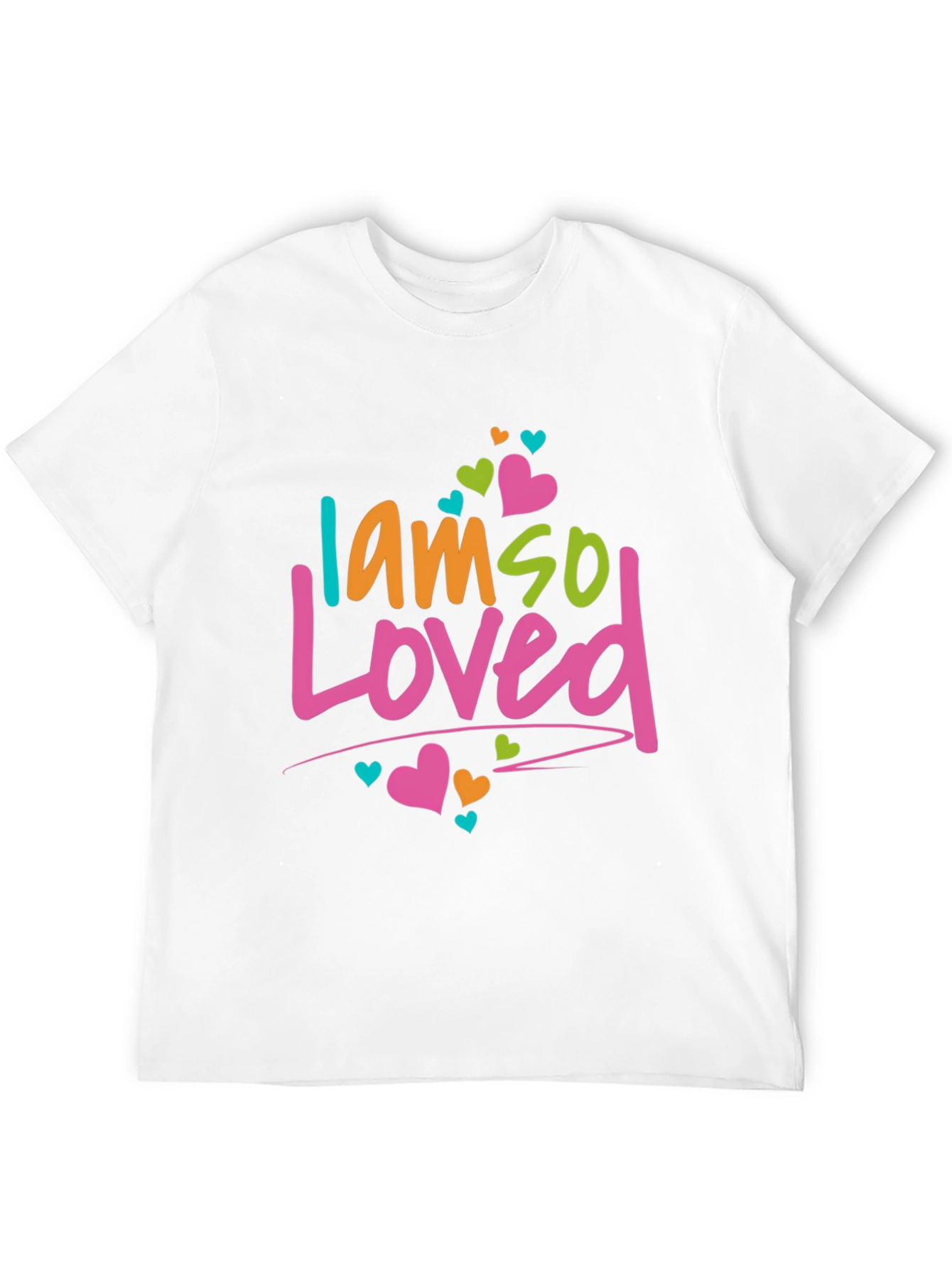 I am so Loved T-Shirt - Cute Graphic Tee