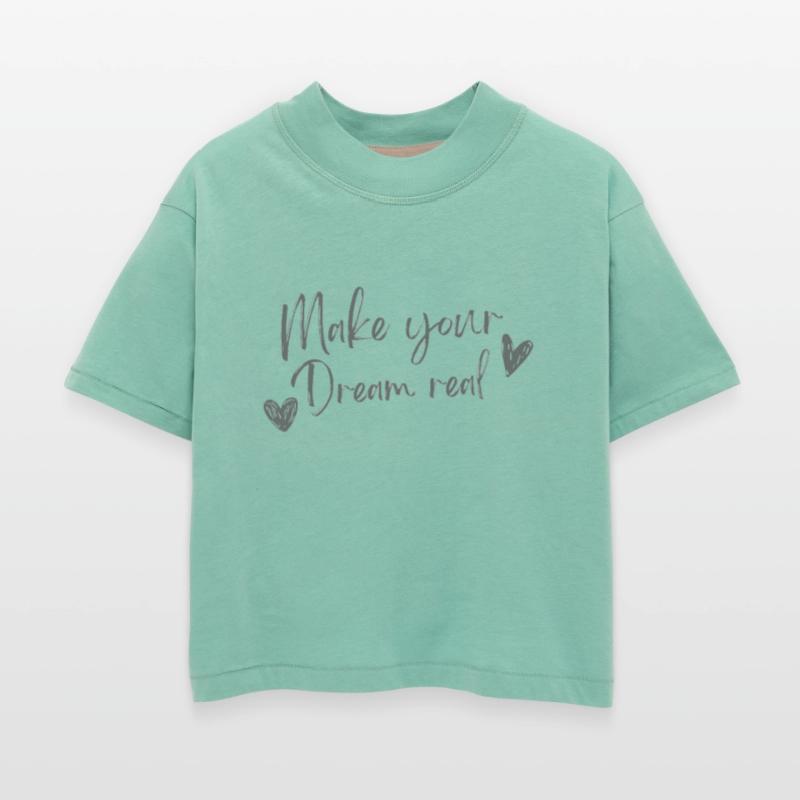 make your dreams real