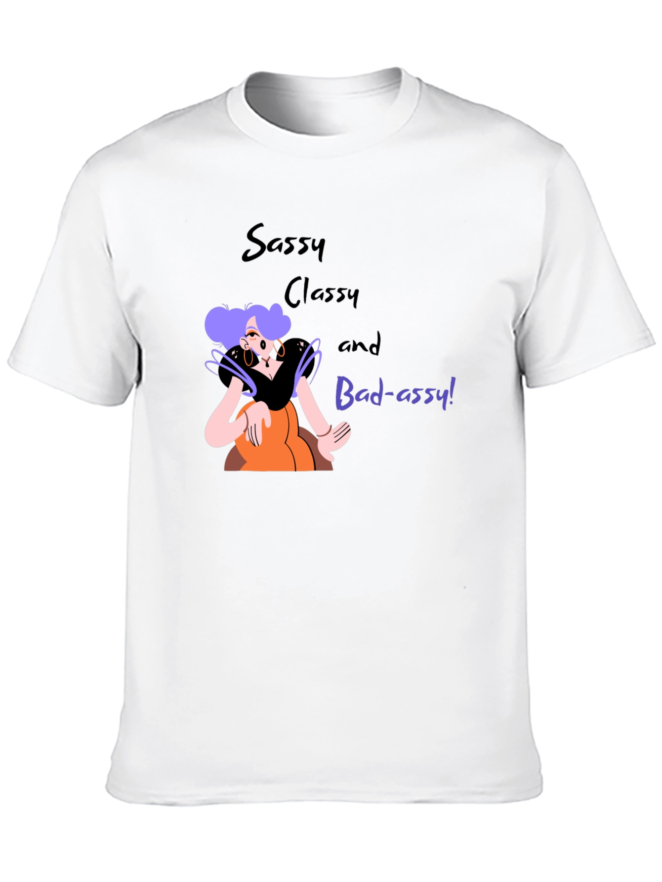 Sassy Classy Bad-assy T-Shirt