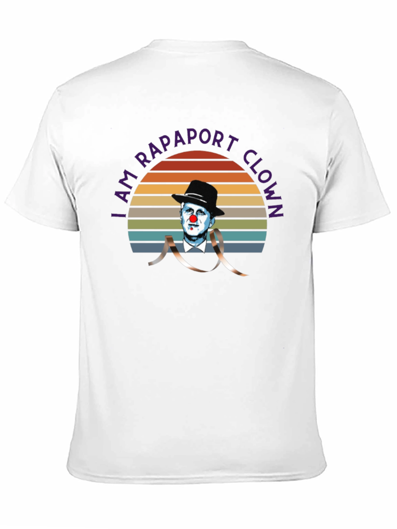 I Am Rapaport Clown T-Shirt