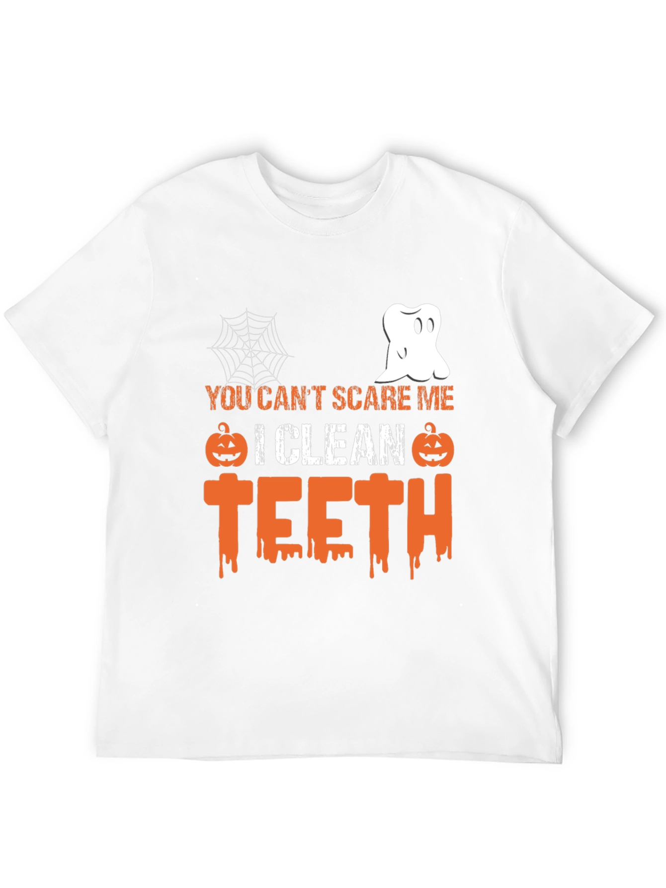 Halloween Dental Hygienist T-Shirt - You Cant Scare Me!