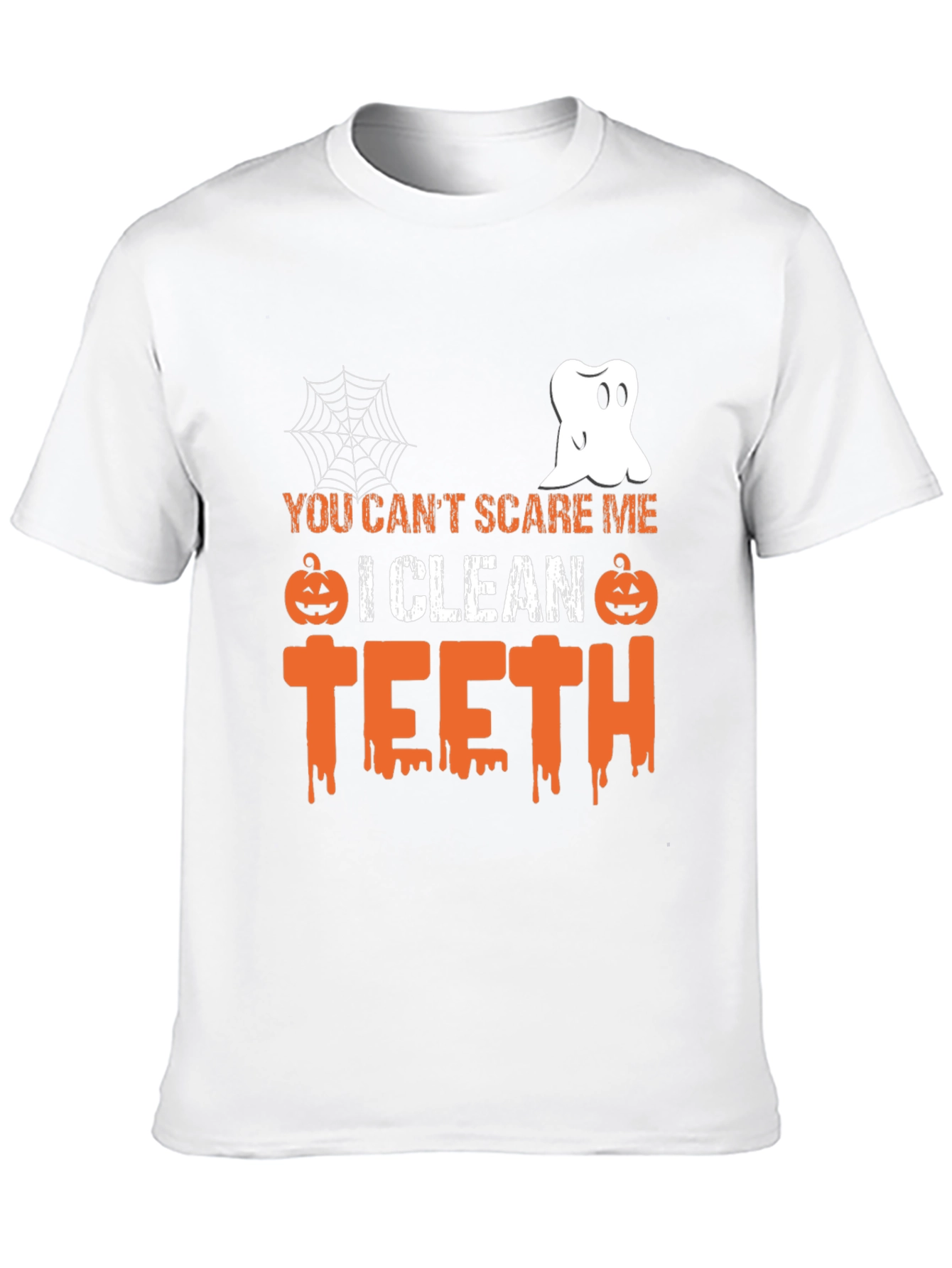Halloween Dental Hygienist T-Shirt - You Cant Scare Me!