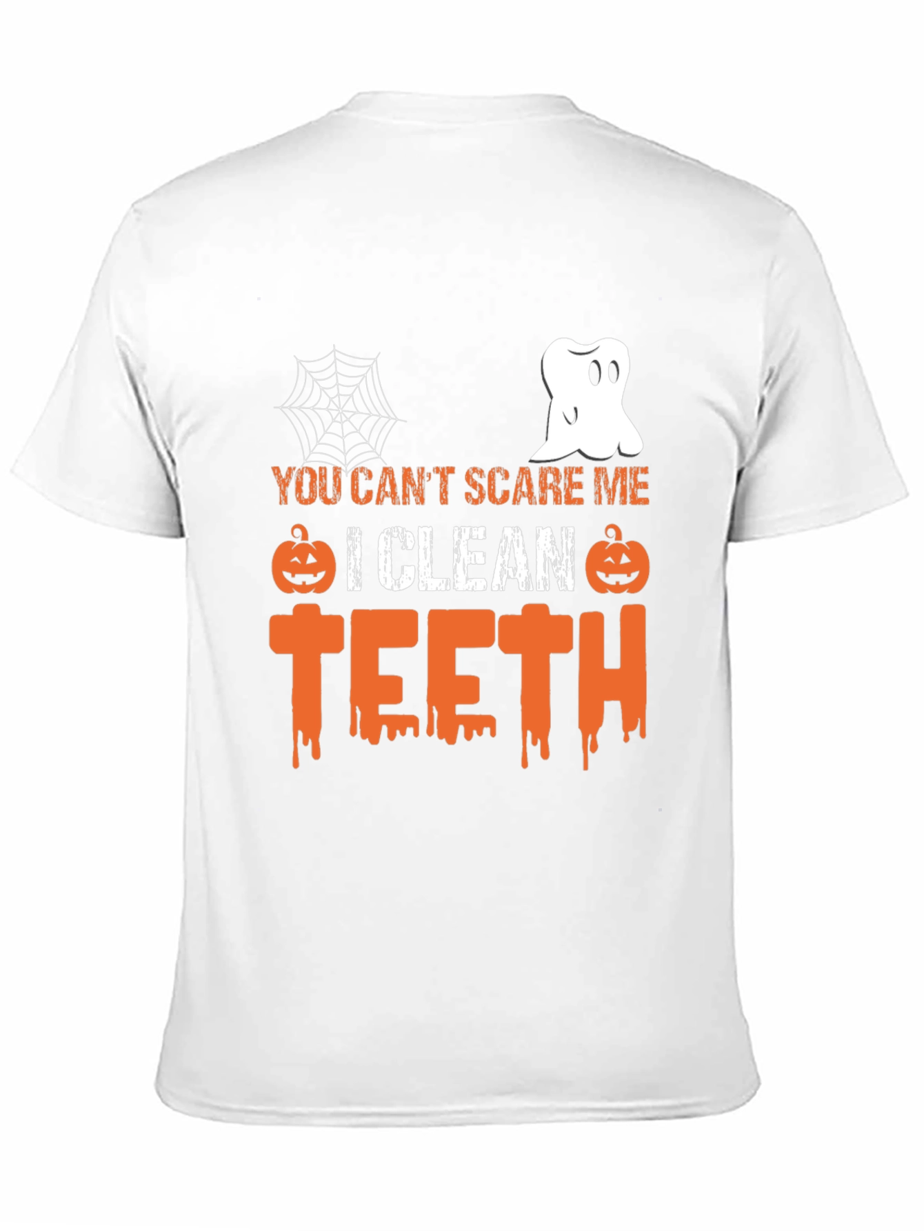 Halloween Dental Hygienist T-Shirt - You Cant Scare Me!