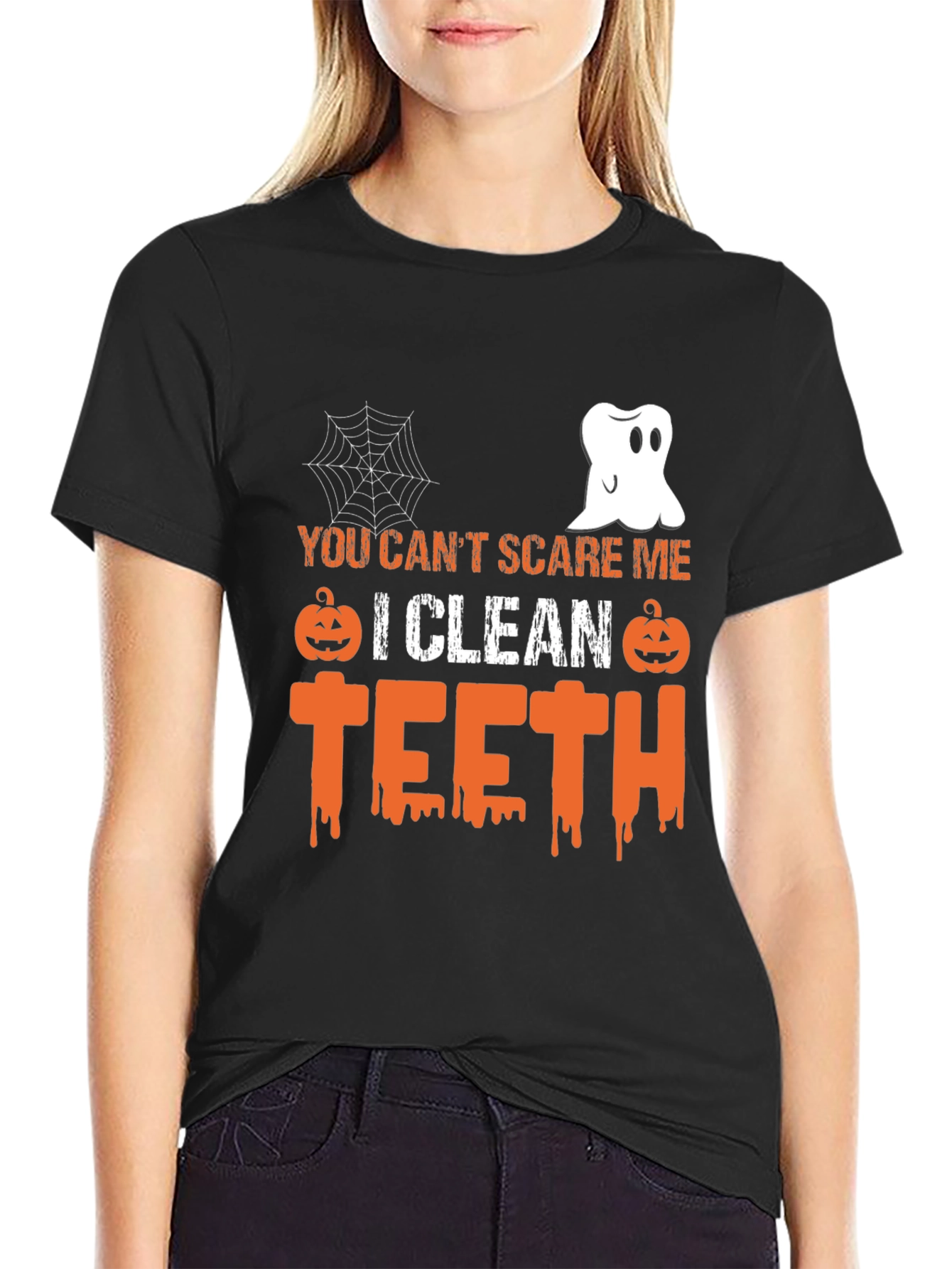 Halloween Dental Hygienist T-Shirt - You Cant Scare Me!