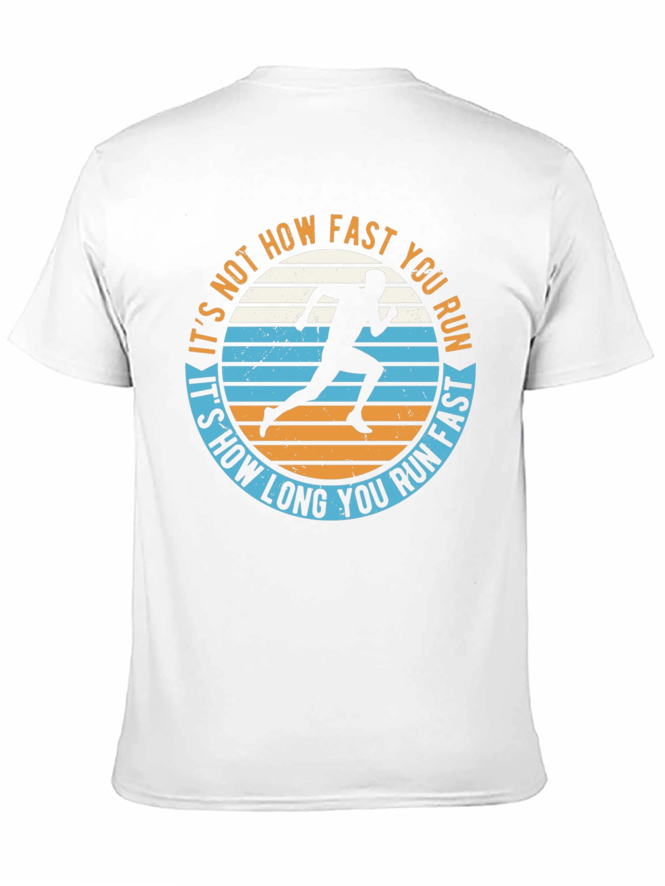 Runners Motivation Tee: How Long You Run