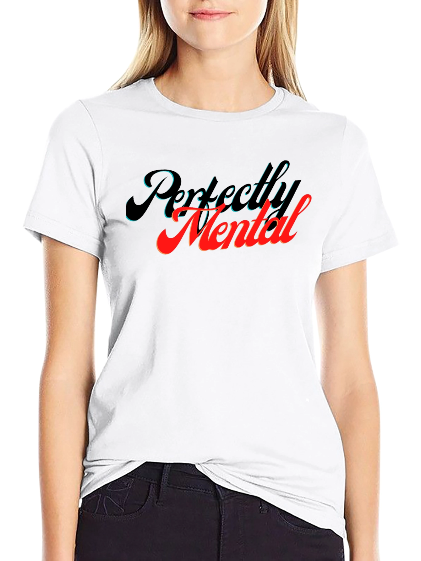 Perfectly Mental Graphic T-Shirt