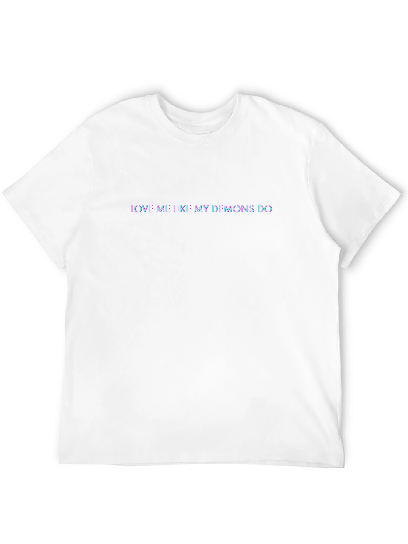 Love Me Like My Demons Do T-Shirt