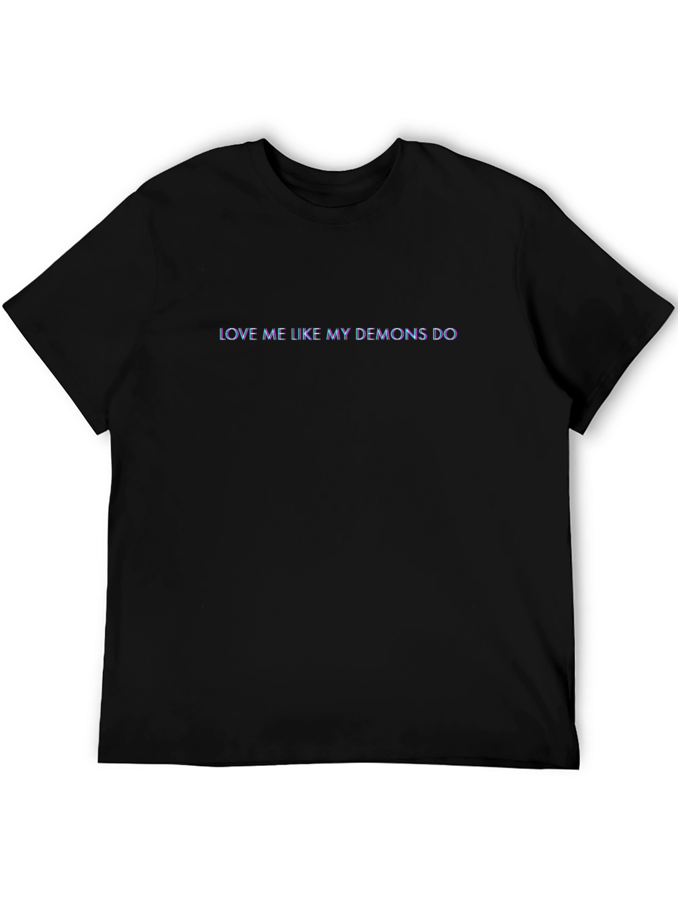 Love Me Like My Demons Do T-Shirt