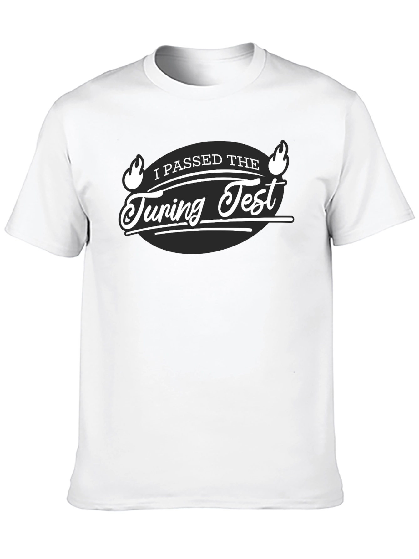 I Passed The Turing Test Graphic Tee